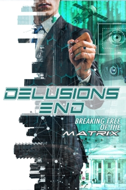 Delusions End: Breaking Free of the Matrix-full