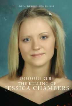 Unspeakable Crime: The Killing of Jessica Chambers-full