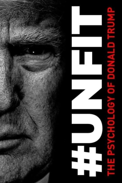 #UNFIT: The Psychology of Donald Trump-full