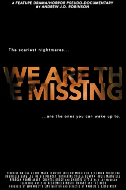 We Are The Missing-full