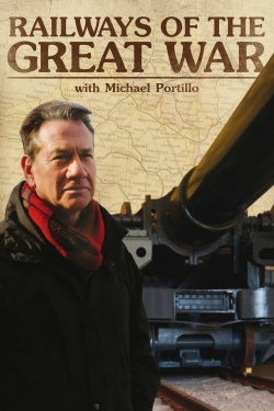 Railways of the Great War with Michael Portillo-full