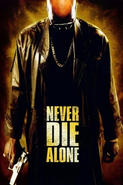 Never Die Alone-full