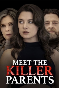 Meet the Killer Parents-full