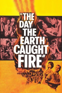 The Day the Earth Caught Fire-full