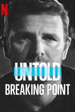 Untold: Breaking Point-full