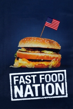 Fast Food Nation-full