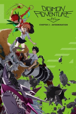 Digimon Adventure tri. Part 2: Determination-full