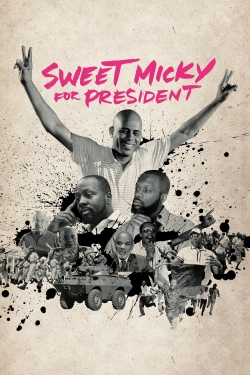 Sweet Micky for President-full