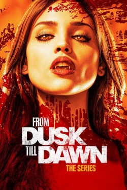 From Dusk Till Dawn: The Series-full