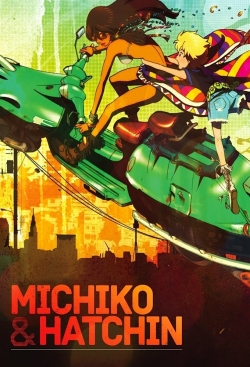 Michiko and Hatchin-full