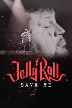 Jelly Roll: Save Me-full