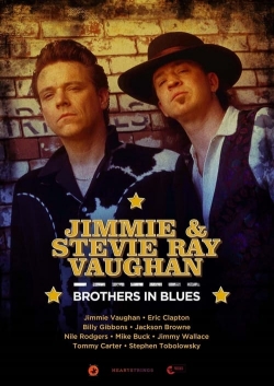 Jimmie & Stevie Ray Vaughan: Brothers in Blues-full