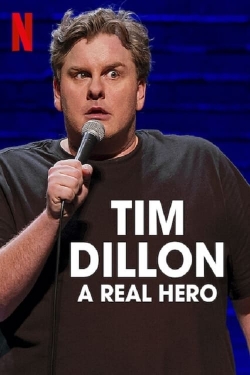 Tim Dillon: A Real Hero-full