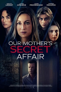 Our Mother's Secret Affair-full