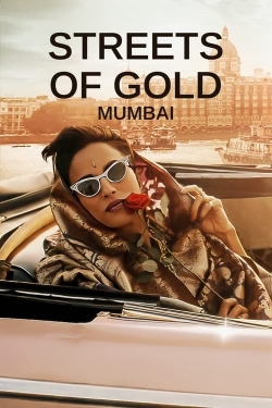 Streets of Gold: Mumbai-full
