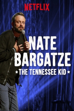 Nate Bargatze: The Tennessee Kid-full