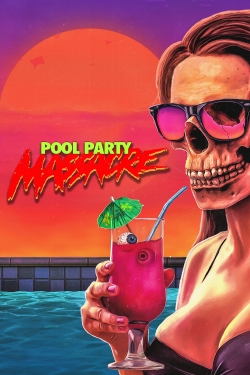 Pool Party Massacre-full