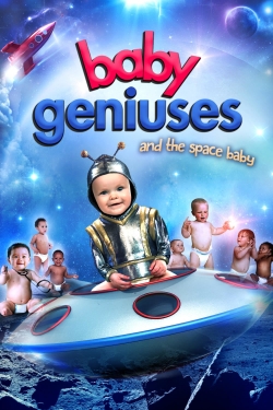 Baby Geniuses and the Space Baby-full