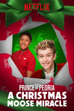 Prince of Peoria A Christmas Moose Miracle-full