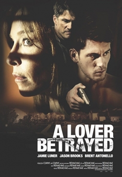 A Lover Betrayed-full