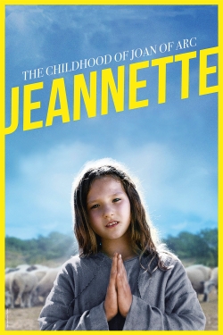 Jeannette: The Childhood of Joan of Arc-full