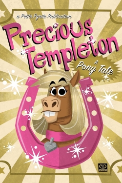 Precious Templeton: A Pony Tale-full