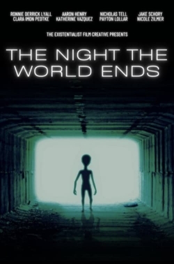 The Night The World Ends-full
