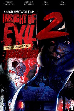 Insight of Evil 2: Vengeance-full