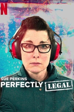 Sue Perkins: Perfectly Legal-full