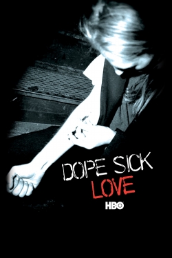 Dope Sick Love-full