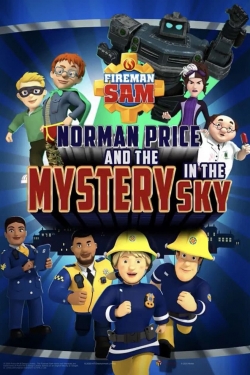 Fireman Sam - Norman Price and the Mystery in the Sky-full