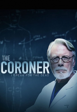 The Coroner: I Speak for the Dead-full