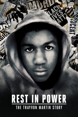 Rest in Power: The Trayvon Martin Story-full