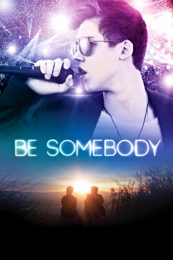 Be Somebody-full