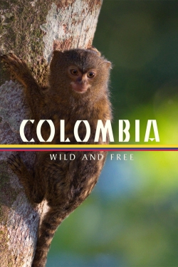 Colombia - Wild and Free-full