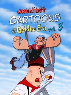 Greatest Cartoons of the Golden Era Vol. 3-full