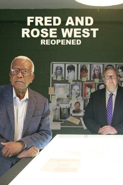 Fred and Rose West: Reopened-full