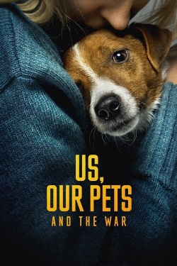 Us, Our Pets and the War-full