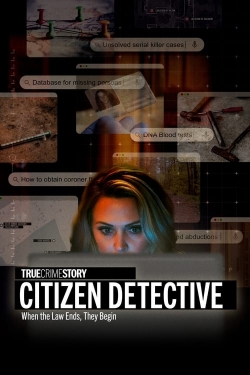 True Crime Story: Citizen Detective-full