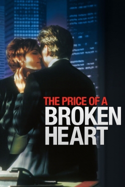 The Price of a Broken Heart-full