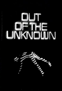 Out of the Unknown-full