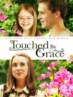 Touched By Grace-full