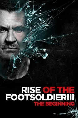 Rise of the Footsoldier 3-full