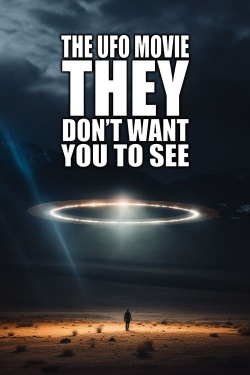 The UFO Movie THEY Don't Want You to See-full