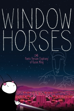 Window Horses: The Poetic Persian Epiphany of Rosie Ming-full