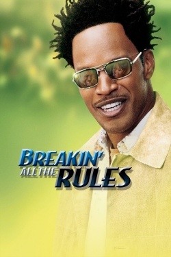 Breakin' All the Rules-full