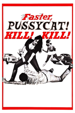 Faster, Pussycat! Kill! Kill!-full