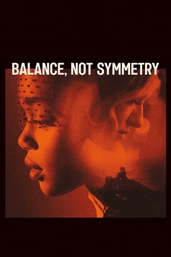 Balance, Not Symmetry-full