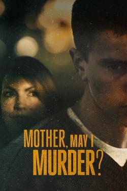 Mother, May I Murder?-full