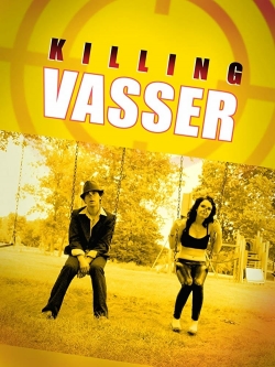 Killing Vasser-full